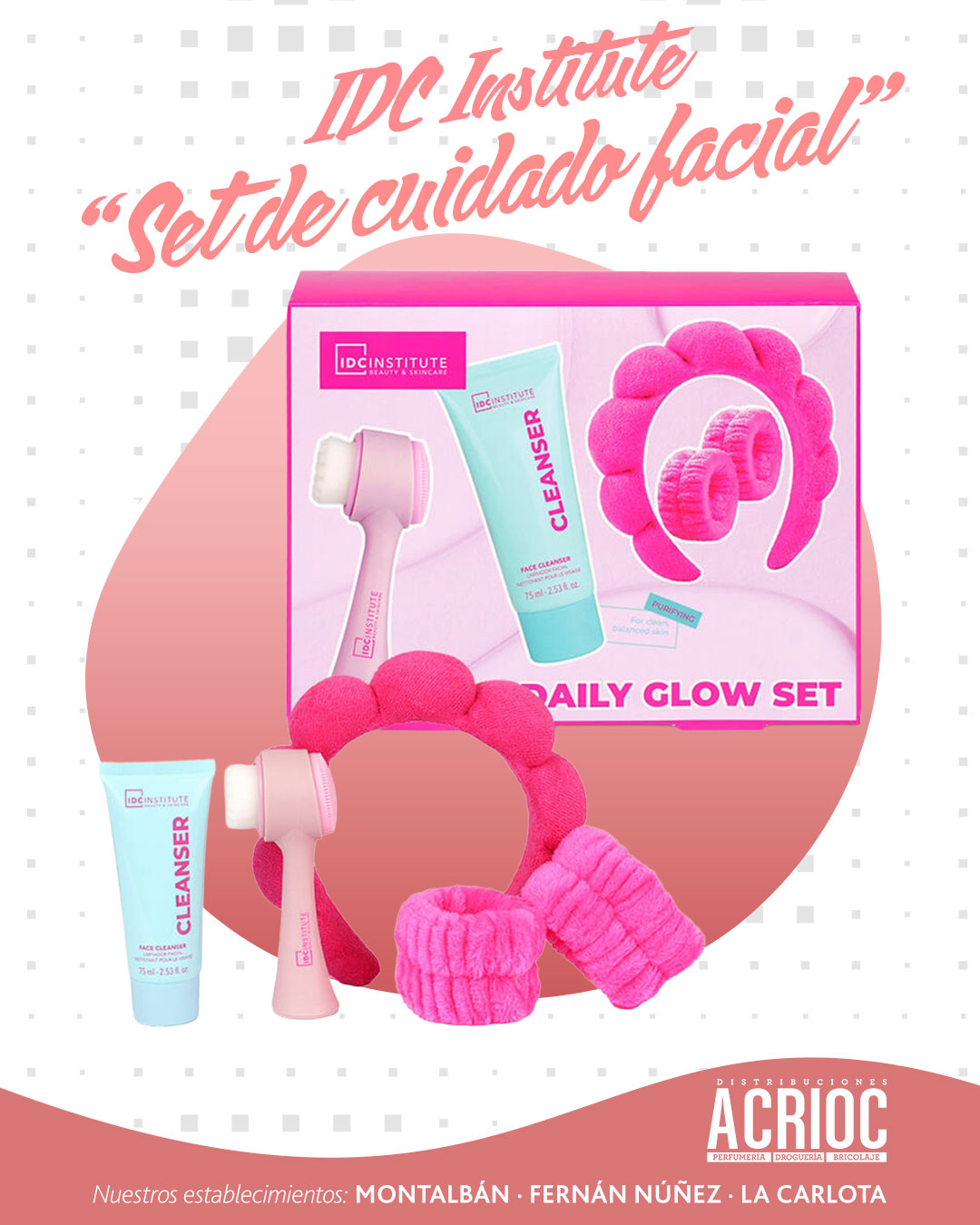 Daily Glow Set de IDC Institute